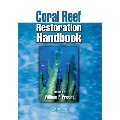 Coral Reef Restoration Handbook