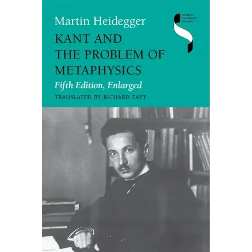 Kant and the Problem of Metaphysics, Fifth Edition, Enlarged