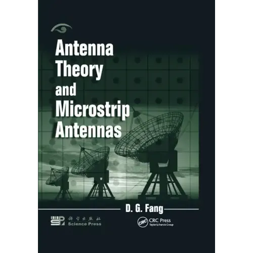 Antenna Theory and Microstrip Antennas