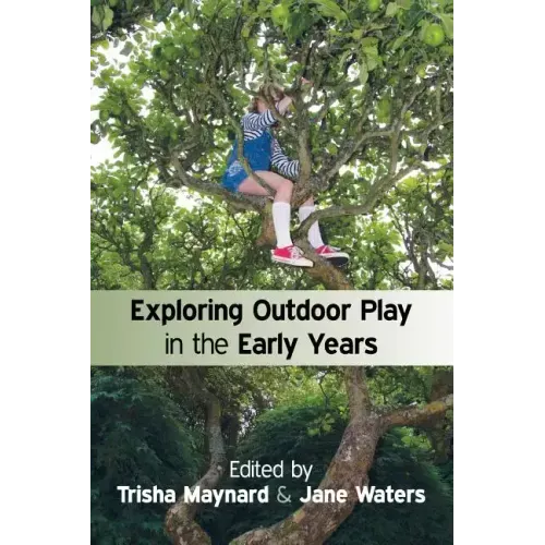 Exploring Outdoor Play in the Early Years