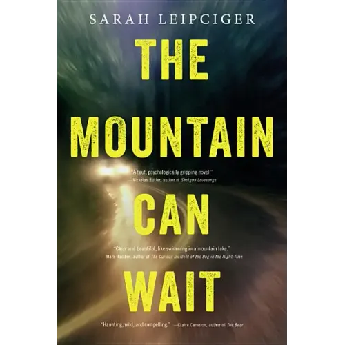 The Mountain Can Wait