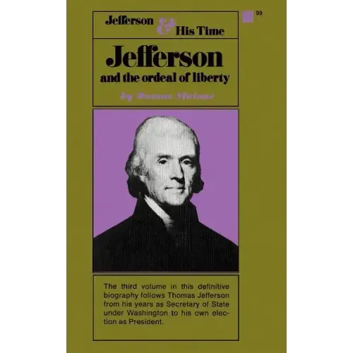 Jefferson and the Ordeal of Liberty - Volume III