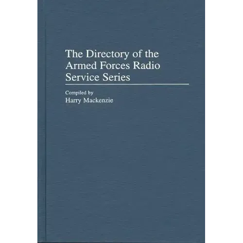 The Directory of the Armed Forces Radio Service Series