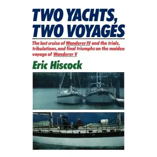 Two Yachts, Two Voyages