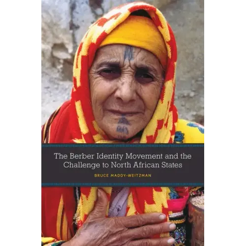 The Berber Identity Movement and the Challenge to North African States