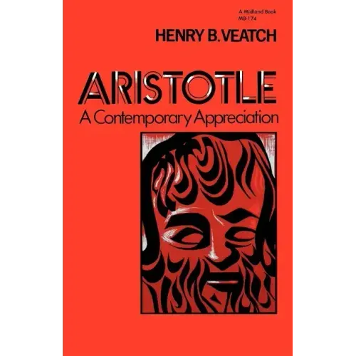 Aristotle: A Contemporary Appreciation