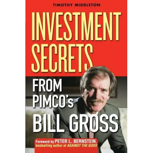 Investment Secrets from Pimco's Bill Gross