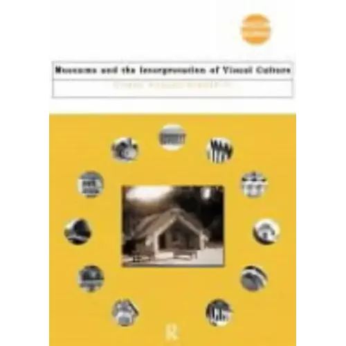 Museums and the Interpretation of Visual Culture