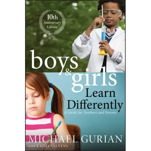 Boys and Girls Learn Differently! a Guide for Teachers and Parents