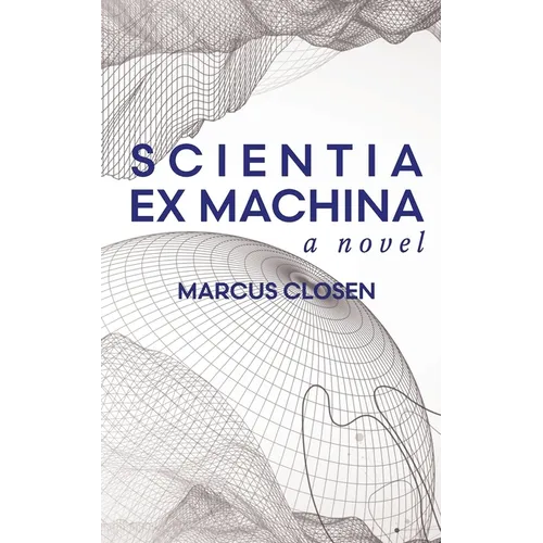 Scientia Ex Machina