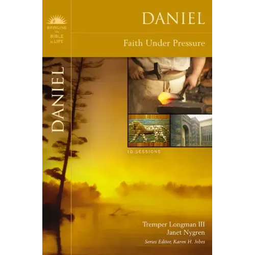 Daniel: Faith Under Pressure