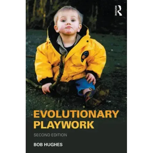 Evolutionary Playwork: Reflective Analytic Practice