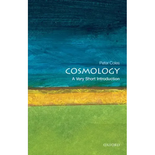 Cosmology: A Very Short Introduction
