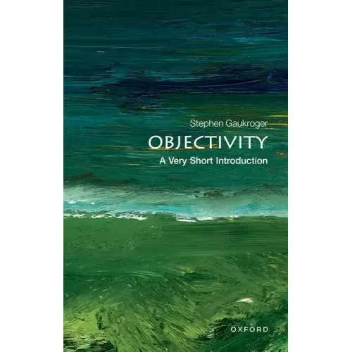 Objectivity: A Very Short Introduction