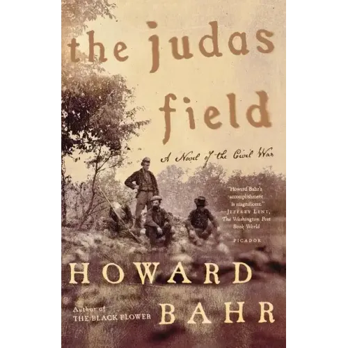 The Judas Field: A Novel of the Civil War