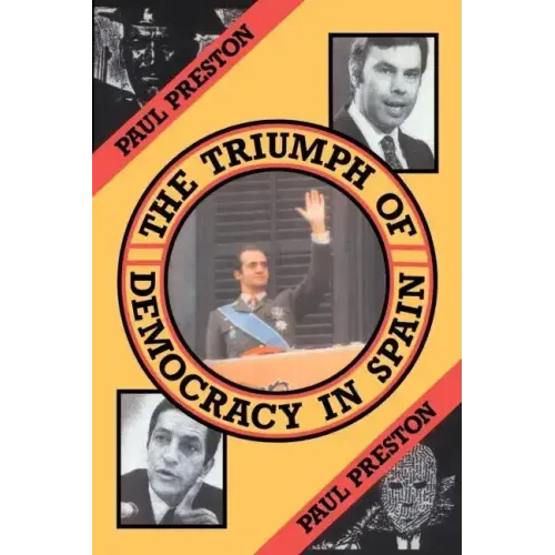 The Triumph of Democracy in Spain