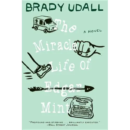The Miracle Life of Edgar Mint
