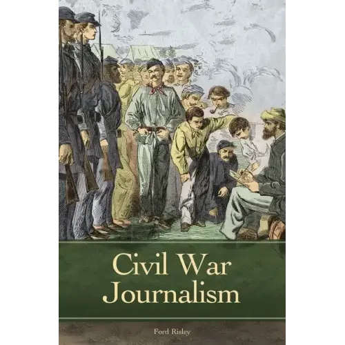 Civil War Journalism