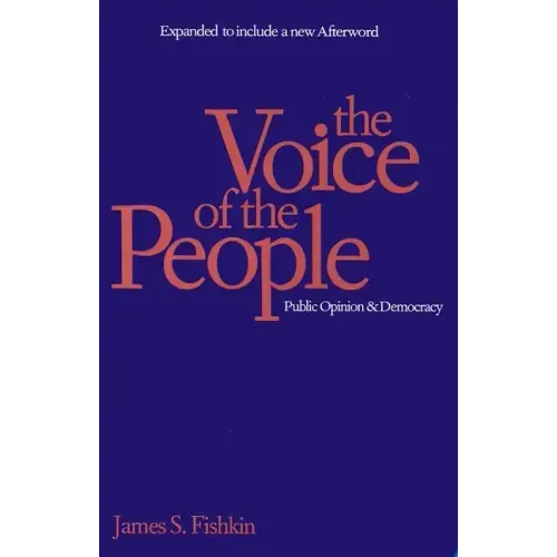 The Voice of the People: Public Opinion and Democracy
