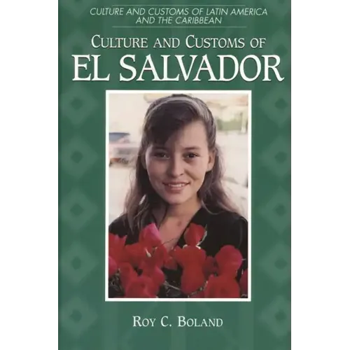 Culture and Customs of El Salvador