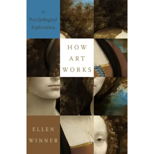 How Art Works: A Psychological Exploration