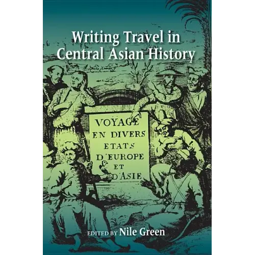 Writing Travel in Central Asian History