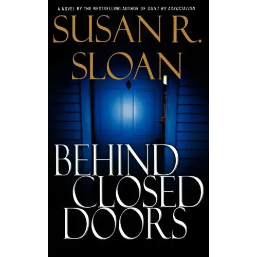 Behind Closed Doors