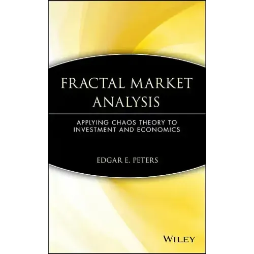Fractal Market Analysis: Applying Chaos Theory to Investment and Economics