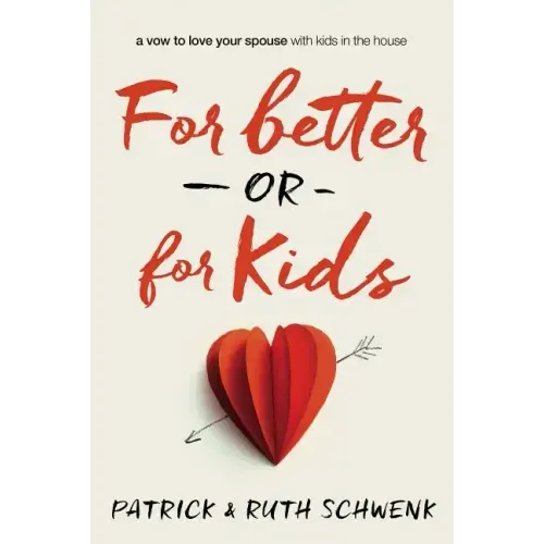 For Better or for Kids Softcover