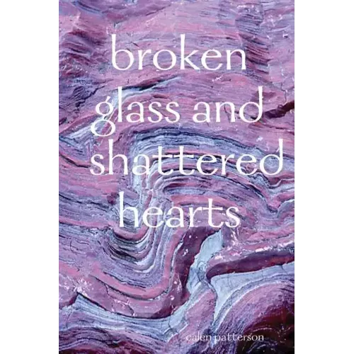 broken glass and shattered hearts