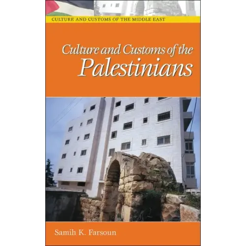 Culture and Customs of the Palestinians