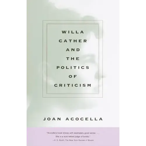 Willa Cather and the Politics of Criticism