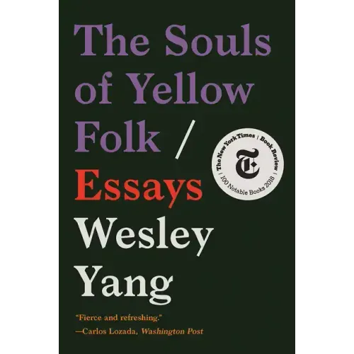 The Souls of Yellow Folk: Essays