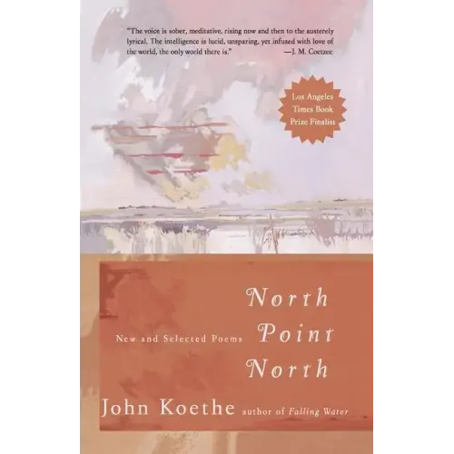 North Point North: New and Selected Poems