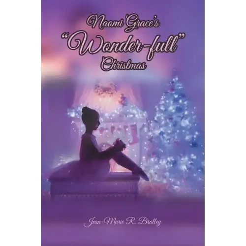 Naomi Grace's "Wonder-full" Christmas