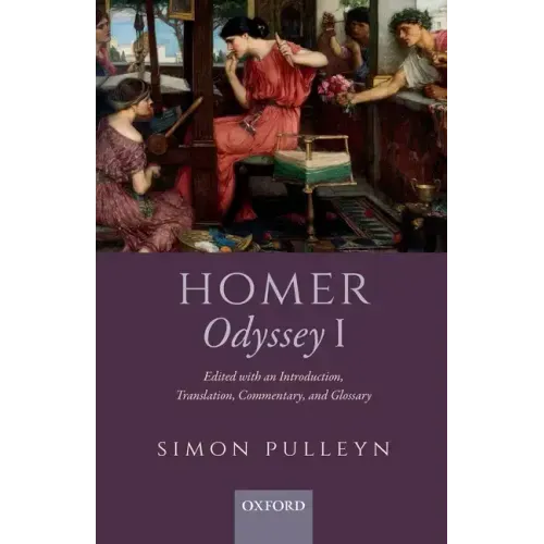 Homer, Odyssey I: Edited with an Introduction, Translation, Commentary, and Glossary