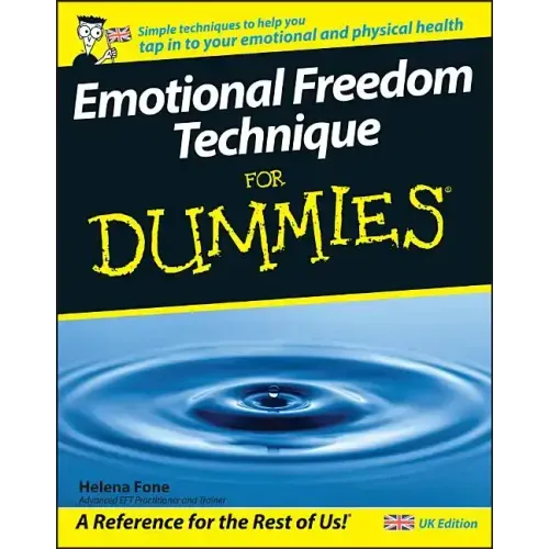 Emotional Freedom Technique for Dummies