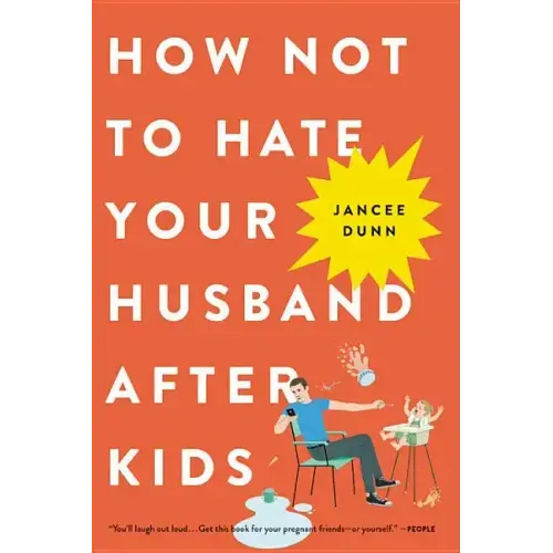 How Not to Hate Your Husband After Kids