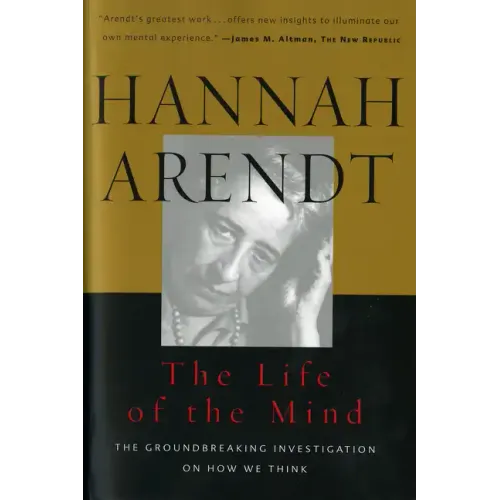Life of the Mind: One/Thinking, Two/Willing
