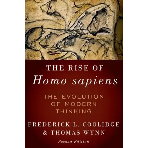 Rise of Homo Sapiens: The Evolution of Modern Thinking
