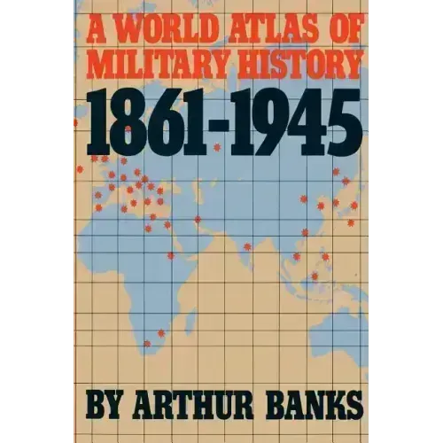 A World Atlas of Military History 1861-1945