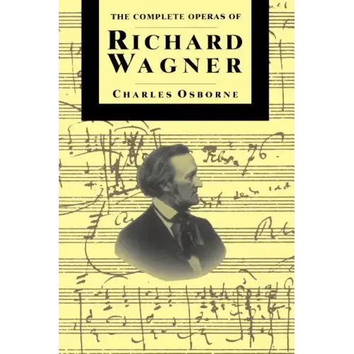 Compl Operas of Richard Wagner PB