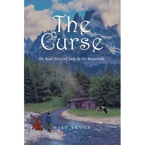The Curse: the Real Story of Jack & the Beanstalk