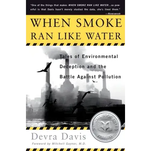 When Smoke Ran Like Water: Tales of Environmental Deception and the Battle Against Pollution