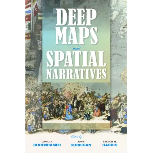 Deep Maps and Spatial Narratives
