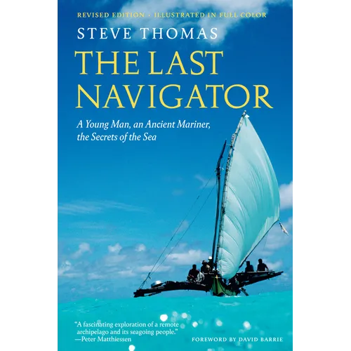 The Last Navigator: Revised Edition