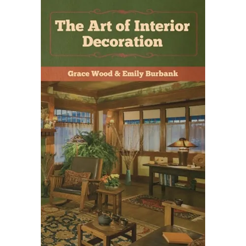 The Art of Interior Decoration