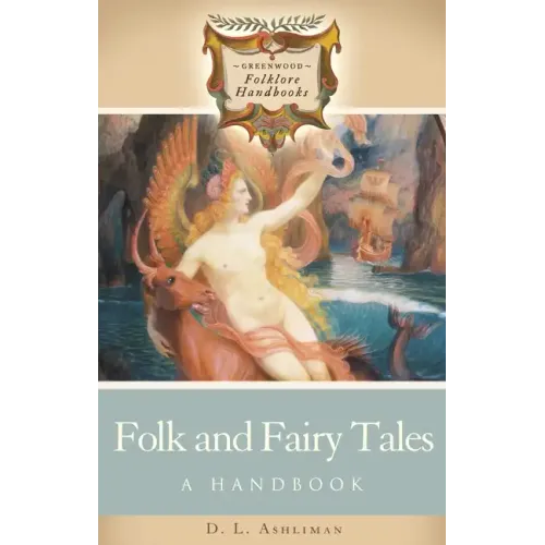 Folk and Fairy Tales: A Handbook