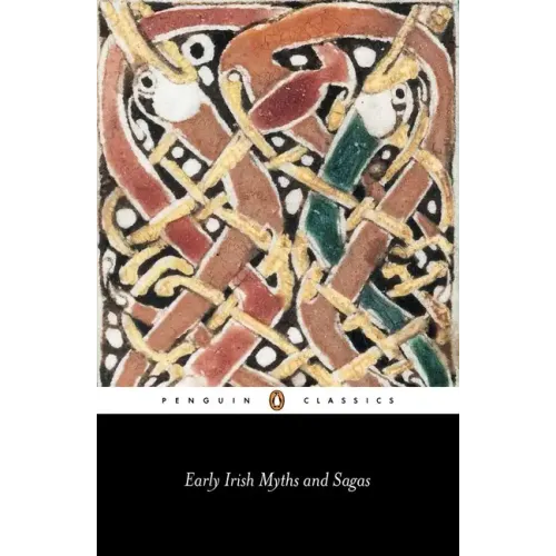 Early Irish Myths and Sagas