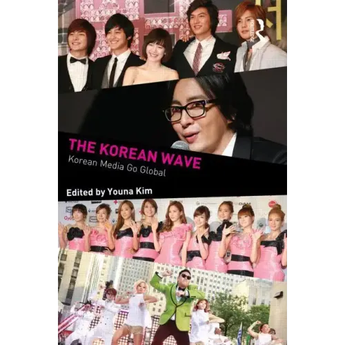 The Korean Wave: Korean Media Go Global